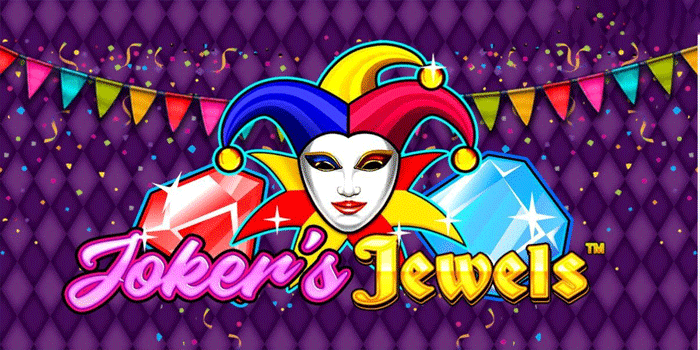 Trik Gacor Agar Jackpot Slot Joker's Jewels di NaskahToto