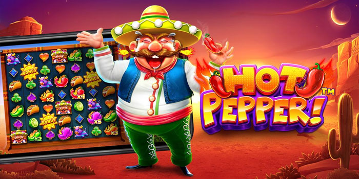 Meraih Kemenangan Konsisten Tanpa Tambah Modal di Slot Hot Pepper