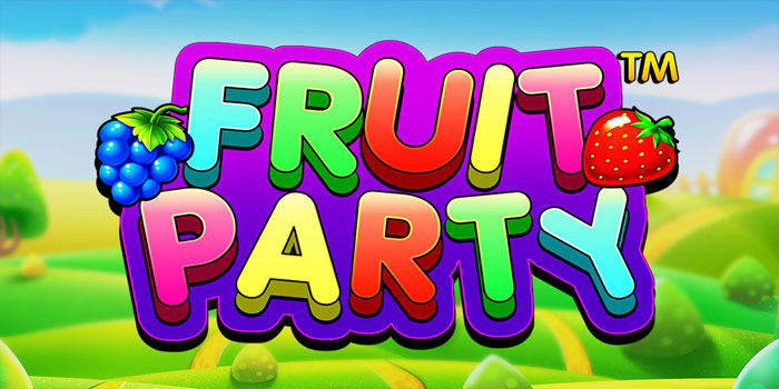Strategi Ampuh Menang Besar di Slot Fruit Party